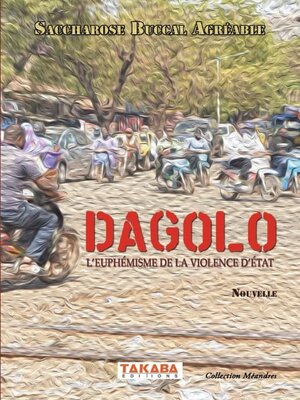 cover image of Dagolo - l' Euphémisme de la Violence D'État